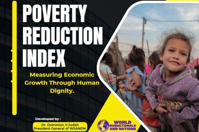 INTRODUCING POVERTY REDUCTION INDEX (PRI) as a Tool for Measuring Economic Growth.